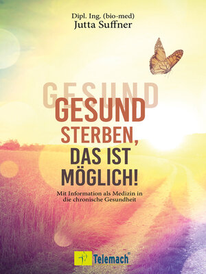 cover image of Gesund sterben, das ist möglich!